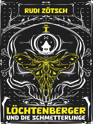 cover image of Löchtenberger und die Schmetterlinge